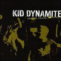 Purchase Kid Dynamite - Shorter, Faster, Louder