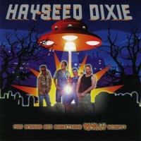 Purchase Hayseed Dixie - You Wanna See Something Really Scary? (EP)
