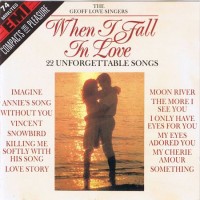 Purchase The Geoff Love Singers - When I Fall In Love - 22 Unforgettable Songs