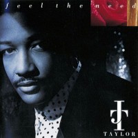Purchase James 'j.T.' Taylor - Feel The Need