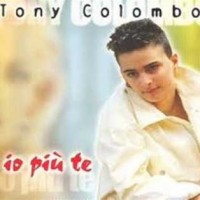 Purchase Tony Colombo - Io + Te