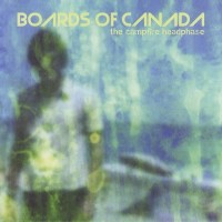Purchase Boards Of Canada - The Campfire Headphase (Deluxe Edition)