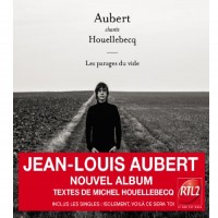 Purchase Jean-Louis Aubert - Aubert Chante Houellebecq - Les Parages Du Vide