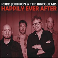 Purchase Robb Johnson - Happily Ever After
