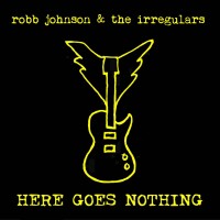 Purchase Robb Johnson - Here Goes Nothing
