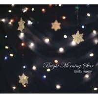 Purchase Bella Hardy - Bright Morning Star