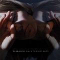 Buy Clara Hill - Walk The Distance Mp3 Download