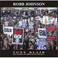 Purchase Robb Johnson - Tony Blair: My Part In His Downfall CD1