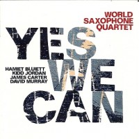 Purchase World Saxophone Quartet - Yes We Can