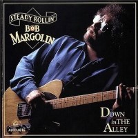 Purchase Bob Margolin - Down In The Alley