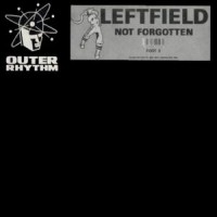 Purchase Leftfield - Not Forgotten (Vinyl)