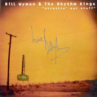 Purchase Bill Wyman's Rhythm Kings - Struttin' Our Stuff (Remastered 2004)