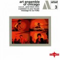Buy Art Ensemble Of Chicago - A Jackson In Your House - Message To Our Folks (Reissued 2001) Mp3 Download