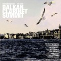 Buy Balkan Clarinet Summit - Many Languages, One Soul Mp3 Download