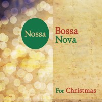 Purchase Nossa Bossa Nova - For Christmas