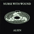 Buy Nurse With Wound - Alien (EP) Mp3 Download