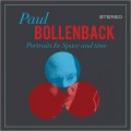 Buy Paul Bollenback - Portraits In Space And Time Mp3 Download
