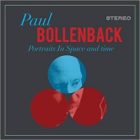 Purchase Paul Bollenback - Portraits In Space And Time