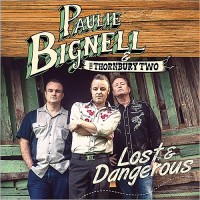 Purchase Paulie Bignell & Thornbury Two - Lost & Dangerous