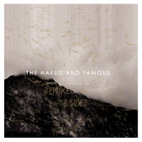 Purchase The Naked And Famous - Passive Me, Aggressive You (Remixes & B-Sides)