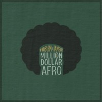 Purchase Iamsu! & Problem - Million Dollar Afro