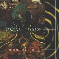 Purchase Trance Mission - Meanwhile