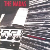 Purchase The Nadas - Listen Through The Static