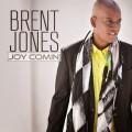 Buy Brent Jones - Joy Comin Mp3 Download