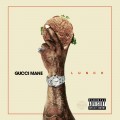 Buy Gucci Mane - Lunch Mp3 Download