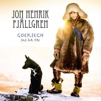 Purchase Jon Henrik Fjallgren - Goeksegh - Jag Är Fri