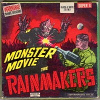 Purchase The Rainmakers - Monster Movie