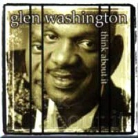 Purchase Glen Washington - Think About It