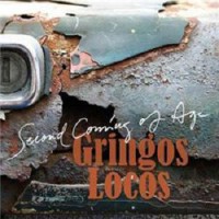 Purchase Gringos Locos - Second Coming Of Age