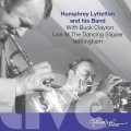 Buy Humphrey Lyttelton - Live At The Dancing Slipper Nottingham (With Buck Clayton) CD1 Mp3 Download