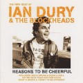 Buy Ian Dury & The Blockheads - The Very Best Of Ian Dury & The Blockheads: Reasons To Be Cheerful Mp3 Download