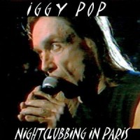 Purchase Iggy Pop - Nightclubbing In Paris