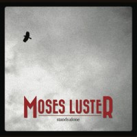 Purchase Moses Luster and the Hollywood Lights - Stands Alone
