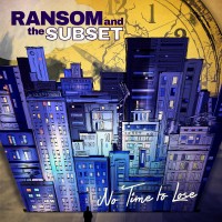 Purchase Ransom And The Subset - No Time To Lose