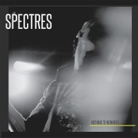 Purchase Spectres - Nothing To Nowhere