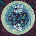 Buy Angel Stanich - Camino Acido Mp3 Download