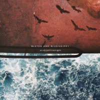 Purchase Mister And Mississippi - We Only Part To Meet Again
