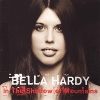 Purchase Bella Hardy - In The Shadow Of Mountains