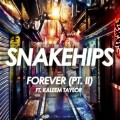 Buy Snakehips - Forever (Pt. II) (EP) Mp3 Download