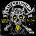 Buy Hank Williams III - Take As Needed For Pain Mp3 Download