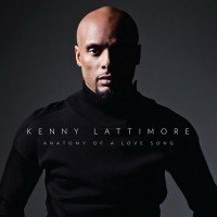 Purchase Kenny Lattimore - Anatomy of a Love Song