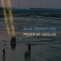 Buy Peder Af Ugglas - Blue Departure Mp3 Download