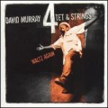 Buy David Murray Quartet & Strings - Waltz Again Mp3 Download