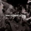 Buy Down To Nothing & 50 Lions - Down To Nothing & 50 Lions (Split Cd) Mp3 Download