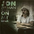 Buy Jon Zeeman - Down On My Luck Mp3 Download