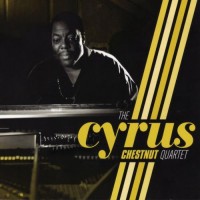 Purchase Cyrus Chestnut - The Cyrus Chestnut Quartet